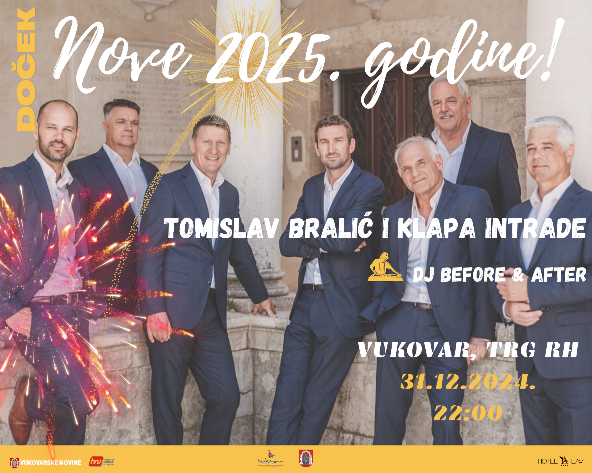 DOČEK NOVE 2025. GODINE U VUKOVARU UZ TOMISLAVA BRALIĆA I KLAPU INTRADE